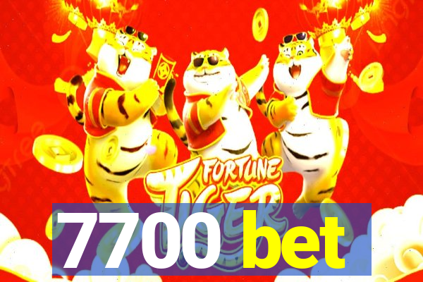 7700 bet