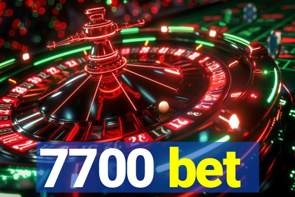 7700 bet