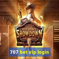 707 bet vip login