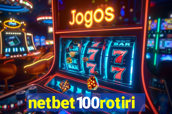 netbet100rotiri