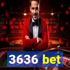 3636 bet