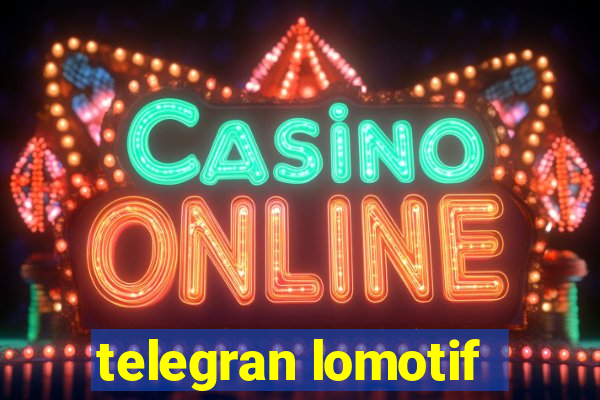 telegran lomotif