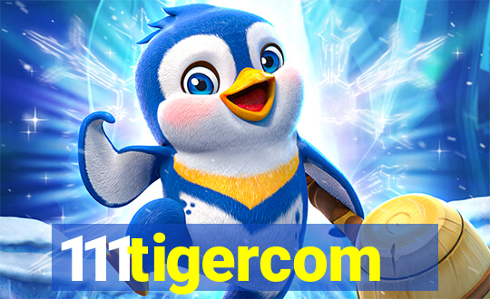 111tigercom