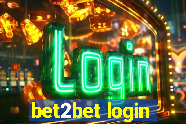 bet2bet login