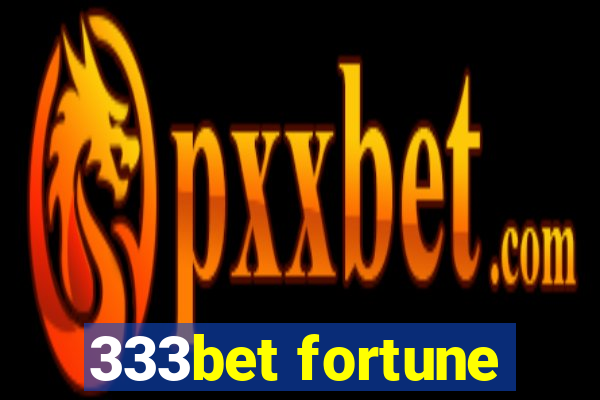 333bet fortune