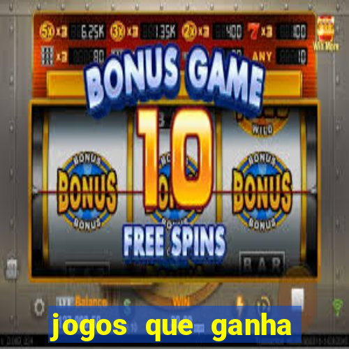 jogos que ganha dinheiro ao se cadastrar