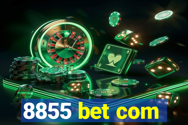 8855 bet com