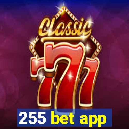 255 bet app