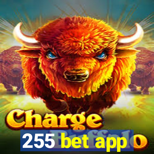 255 bet app