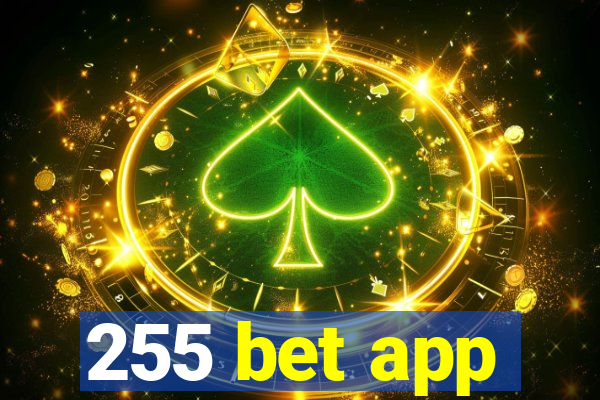 255 bet app