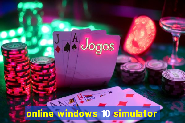 online windows 10 simulator