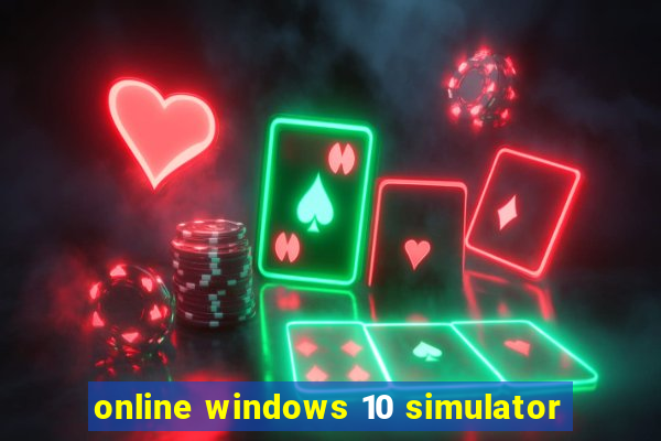 online windows 10 simulator