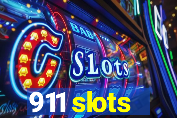 911 slots