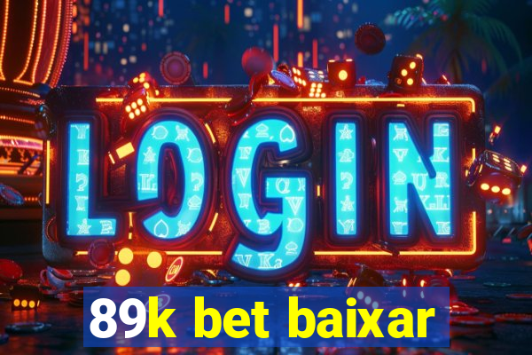 89k bet baixar