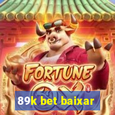 89k bet baixar