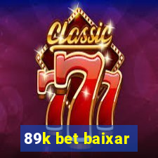 89k bet baixar