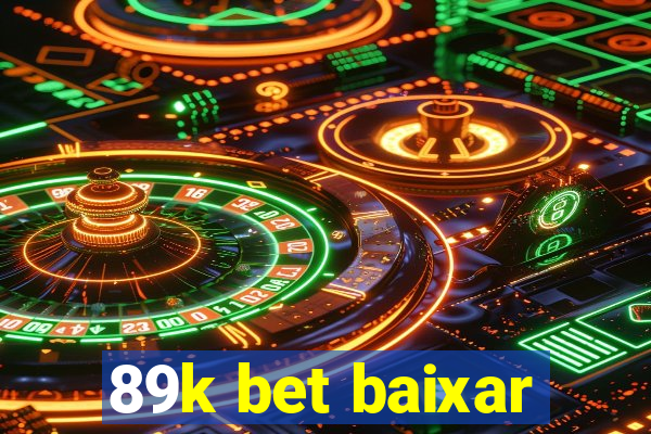 89k bet baixar