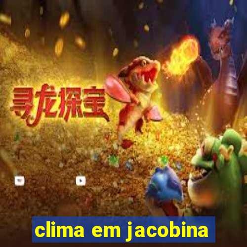 clima em jacobina