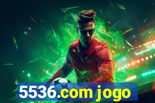 5536.com jogo