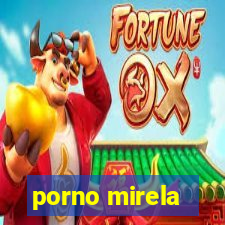 porno mirela