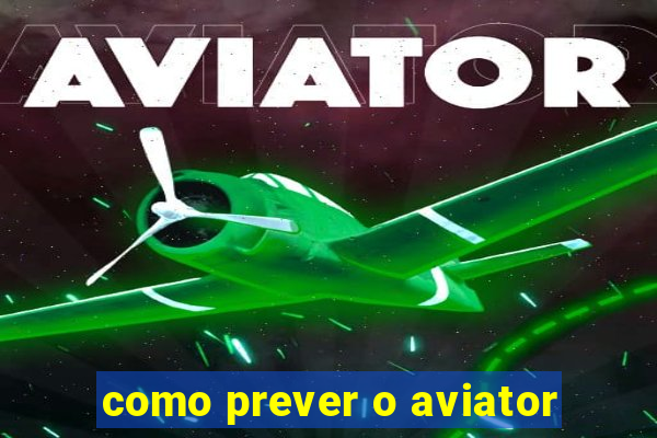 como prever o aviator