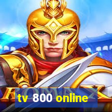 tv 800 online