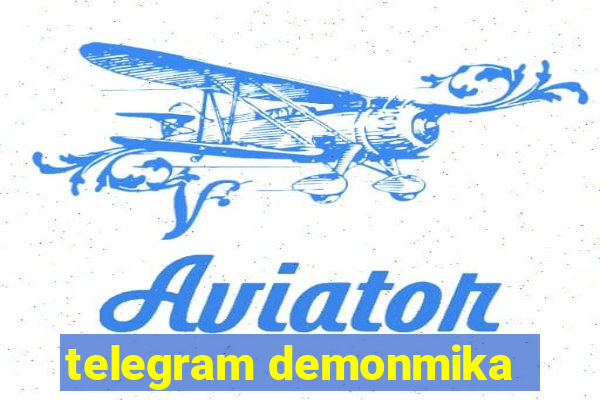 telegram demonmika