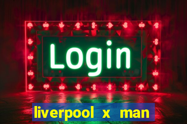 liverpool x man city multicanais