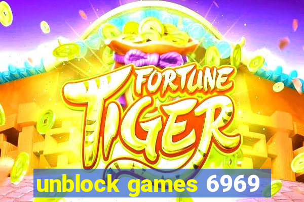 unblock games 6969