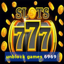 unblock games 6969