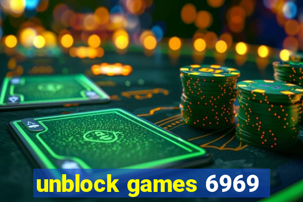 unblock games 6969