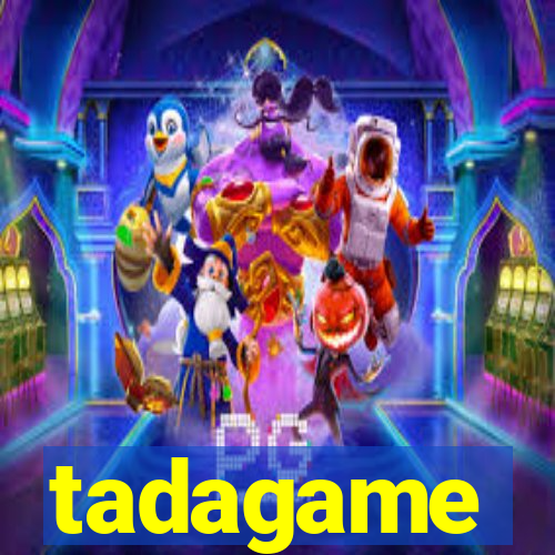 tadagame