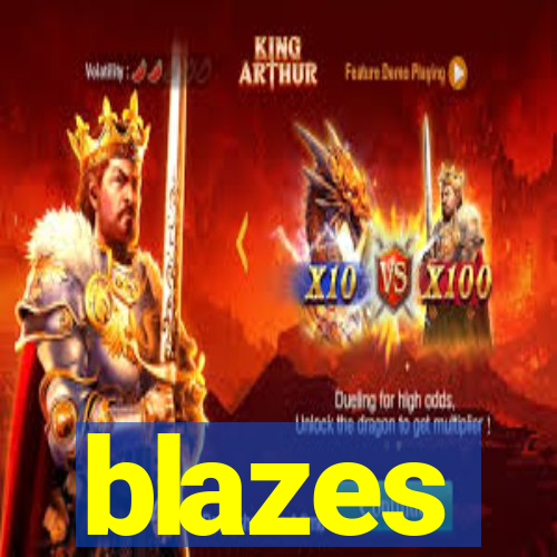 blazes