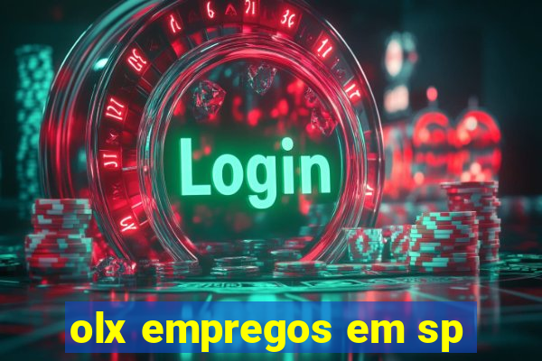 olx empregos em sp