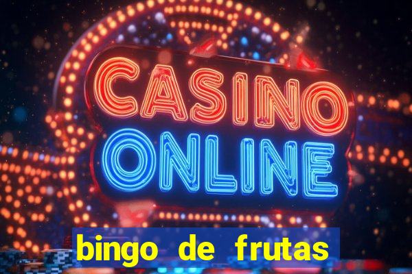 bingo de frutas para imprimir pdf