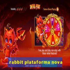 rabbit plataforma nova