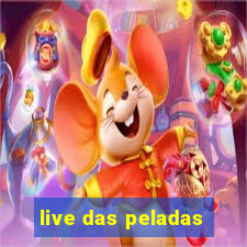 live das peladas