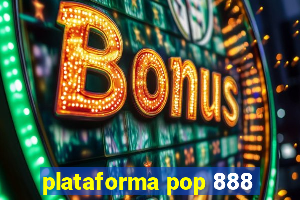 plataforma pop 888