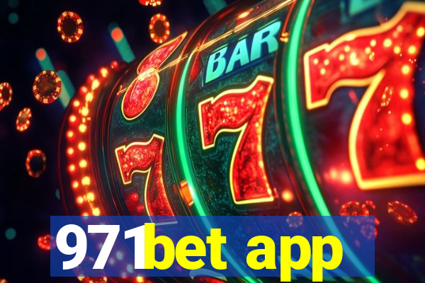 971bet app