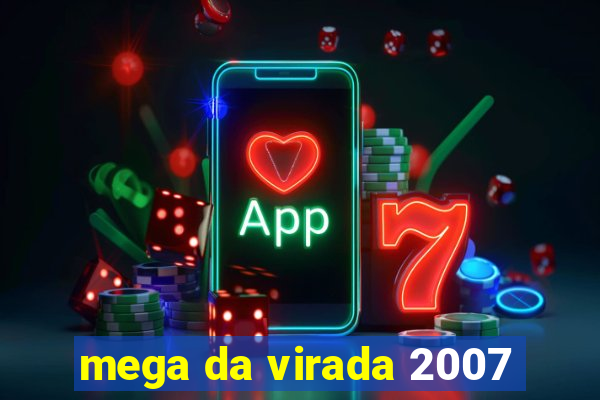 mega da virada 2007