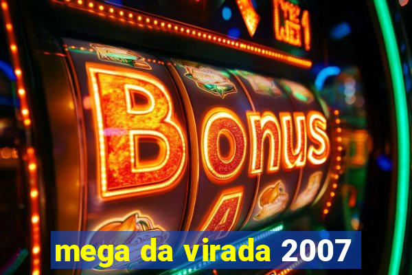 mega da virada 2007