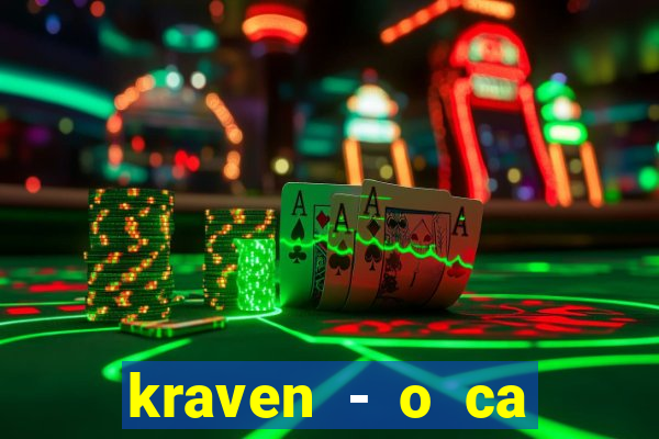 kraven - o ca ador filme completo dublado topflix