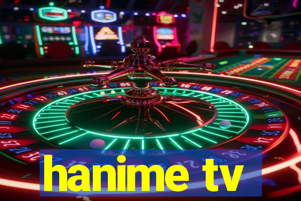 hanime tv