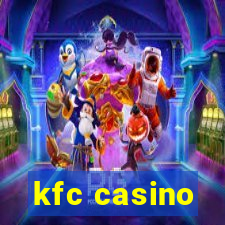 kfc casino