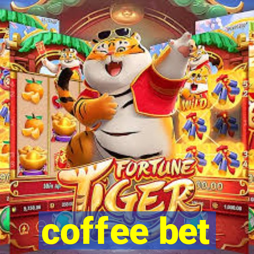 coffee bet