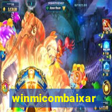 winmicombaixar