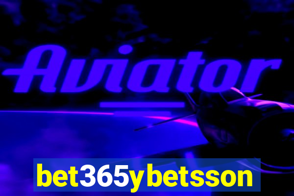 bet365ybetsson