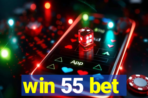 win 55 bet