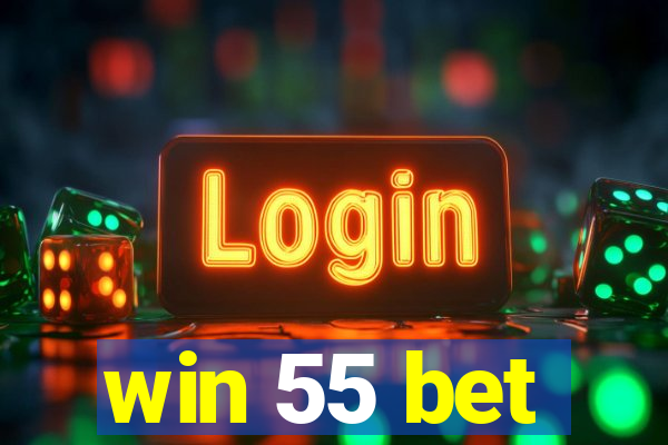 win 55 bet