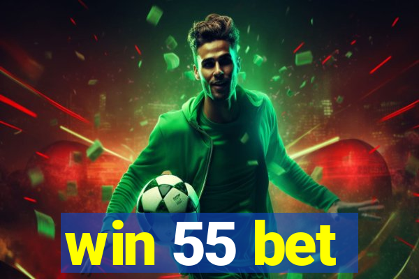 win 55 bet